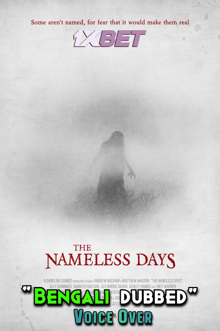 The Nameless Days (2022) Bengali [Voice Over] Dubbed WEBRip download full movie